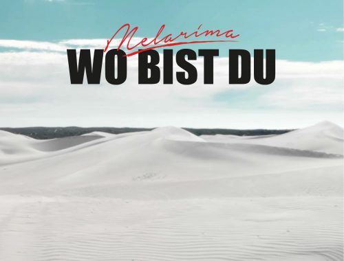 Melarima - Wo bist Du